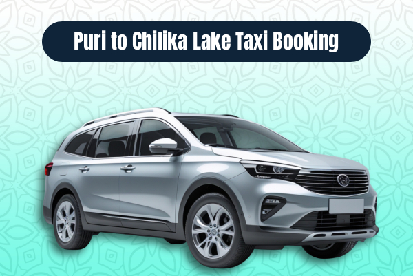 Puri to Chilika Lake Taxi Booking